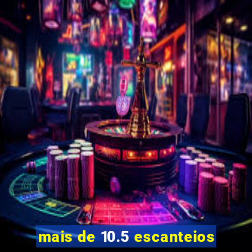 mais de 10.5 escanteios